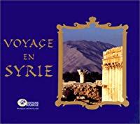 Bild des Verkufers fr Voyage En Syrie zum Verkauf von RECYCLIVRE