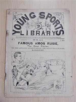 Young Sports Five Cent Library No. 2 June 30, 1894 - Famous Amos Rusie, The Great Pitcher; or The...