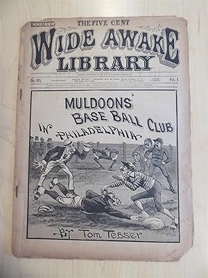 The Five Cent Wide Awake Library No. 971 June 7, 1890 - Muldoon's Base Ball Club in Philadelphia