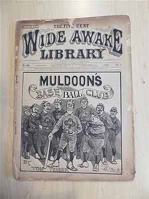 The Five Cent Wide Awake Library No.959 April 26, 1890 - Muldoon's Base Ball Club