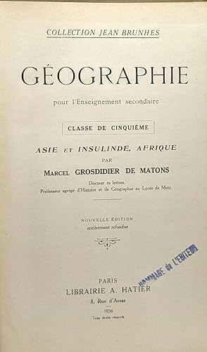 Imagen del vendedor de 5 livres collection Jean Brunhes: Asie et Insulinde Afrique - L'Europe - Gographie Gnrale - France et colonies franaises (1re) + France et colonies franaises (4e) a la venta por crealivres