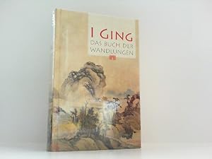 Bild des Verkufers fr I Ging. Das Buch der Wandlungen. zum Verkauf von Antiquariat Ehbrecht - Preis inkl. MwSt.