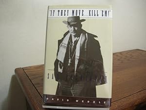 Immagine del venditore per If They Move.Kill 'Em! The Life and Times of Sam Peckinpah venduto da Bungalow Books, ABAA