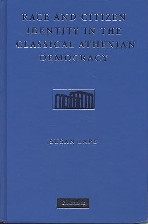 Image du vendeur pour Race and Citizen Identity in the Classical Athenian Democracy. mis en vente par Fundus-Online GbR Borkert Schwarz Zerfa