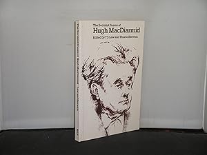 The Socialist Poems of Hugh MacDiarmid Edited by T S Law and Thurso Berwick, inscribed by the aut...