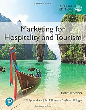 Marketing for Hospitality and Tourism ( 8th International Edition ) ISBN:9781292363516