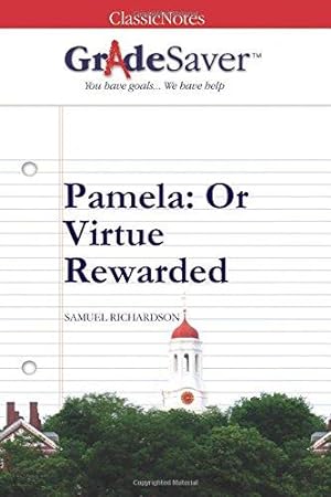 Imagen del vendedor de GradeSaver (TM) ClassicNotes Pamela: Or Virtue Rewarded a la venta por WeBuyBooks