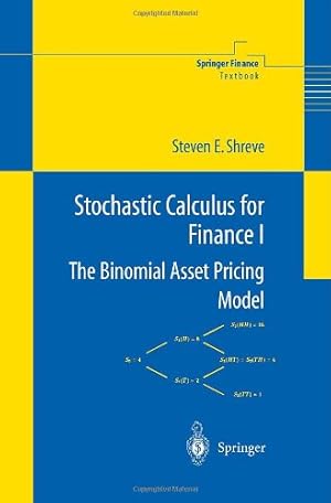 Seller image for Stochastic Calculus for Finance I: The Binomial Asset Pricing Model (Springer Finance) by Shreve, Steven [Paperback ] for sale by booksXpress