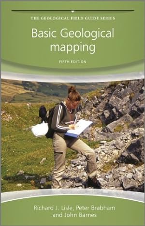 Seller image for Basic Geological Mapping by Lisle, Richard J., Brabham, Peter, Barnes, John W. [Paperback ] for sale by booksXpress