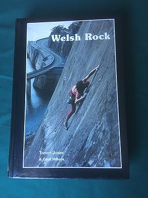 Immagine del venditore per Welsh Rock. 100 Years of Climbing in North Wales. Signed on the front free endpaper by both co-authors. venduto da T S Hill Books