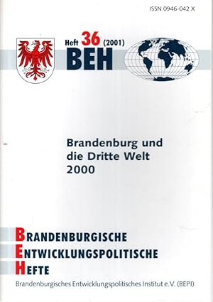 Imagen del vendedor de BEH Brandenburgische Entwicklungspolitische Hefte - Heft 36 (2001) a la venta por Antiquariat Jterbook, Inh. H. Schulze
