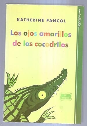 OJOS AMARILLOS DE LOS COCODRILOS - LOS