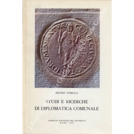 Seller image for Studi e ricerche di diplomatica comunale for sale by Libreria Antiquaria Giulio Cesare di Daniele Corradi