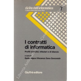 Seller image for I contratti di informatica. Profili civilistici, tributari e di bilancio for sale by Libreria Antiquaria Giulio Cesare di Daniele Corradi