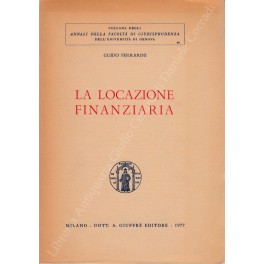 Imagen del vendedor de La locazione finanziaria a la venta por Libreria Antiquaria Giulio Cesare di Daniele Corradi