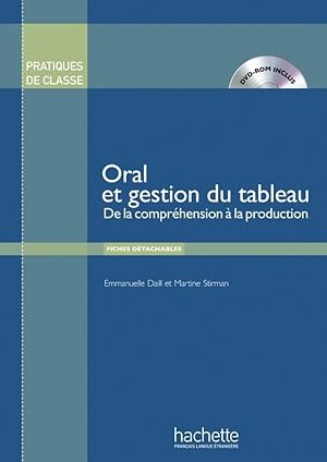 Image du vendeur pour Oral et gestion du tableau. De la comprhension  la production / Buch mit DVD-ROM mis en vente par moluna