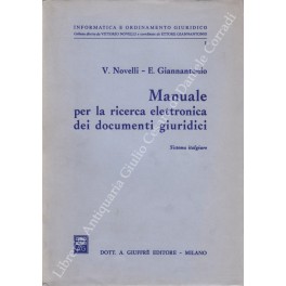 Seller image for Manuale per la ricerca elettronica dei documenti giuridici. Sistema italgiure for sale by Libreria Antiquaria Giulio Cesare di Daniele Corradi