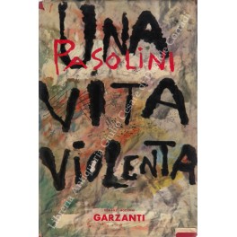 Bild des Verkufers fr Una vita violenta zum Verkauf von Libreria Antiquaria Giulio Cesare di Daniele Corradi