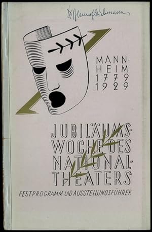 Mannheim 1779-1929. Jubiläumswoche des Nationaltheaters Mannheim 22.-30. Juni 1929.