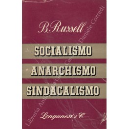 Bild des Verkufers fr Socialismo, anarchismo, sindacalismo zum Verkauf von Libreria Antiquaria Giulio Cesare di Daniele Corradi