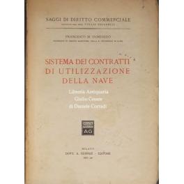 Imagen del vendedor de Sistema dei contratti di utilizzazione della nave a la venta por Libreria Antiquaria Giulio Cesare di Daniele Corradi