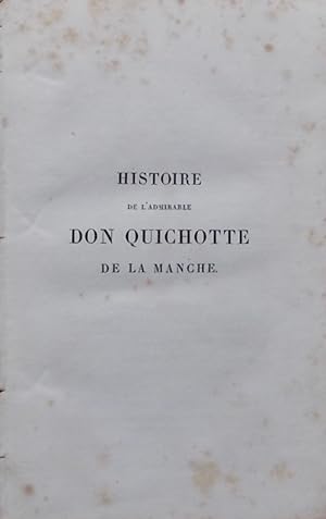 Imagen del vendedor de Histoire de l'admirable Don Quichotte de la Manche. a la venta por Le Cabinet d'Amateur