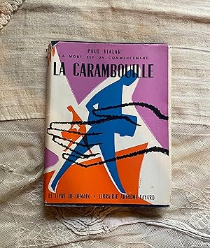 La Carambouille, La mort est un commencement, Tome VI