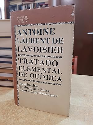 Seller image for TRATADO ELEMENTAL DE QUMICA. Introduccin, traduccin y notas Ramn Gago Bohrquez. for sale by LLIBRERIA KEPOS-CANUDA