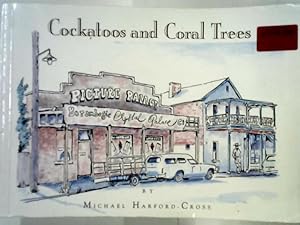 Bild des Verkufers fr Cockatoos and Coral Trees zum Verkauf von World of Rare Books