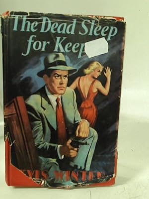 Imagen del vendedor de The Dead Sleep for Keeps a la venta por World of Rare Books