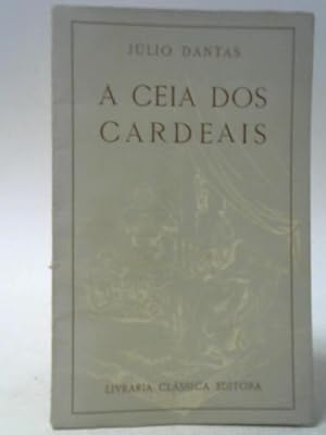 Seller image for A Ceia Dos Cardeais for sale by World of Rare Books