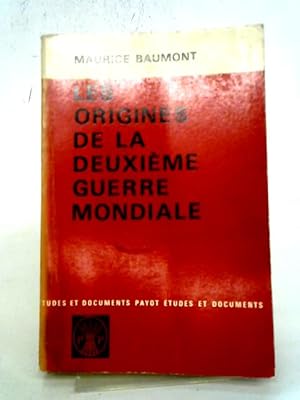 Seller image for Les Origines De La Deuxieme Guerre Mondiale for sale by World of Rare Books