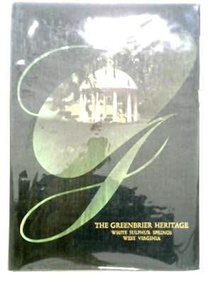 Immagine del venditore per The Greenbrier Heritage venduto da World of Rare Books