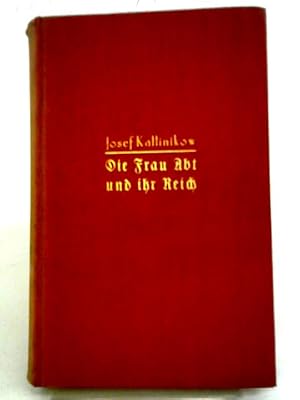 Bild des Verkufers fr Die Frau Abt Ihr Reich - German zum Verkauf von World of Rare Books