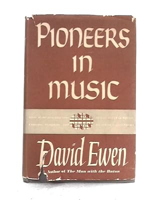 Seller image for Pioneers in Music for sale by World of Rare Books