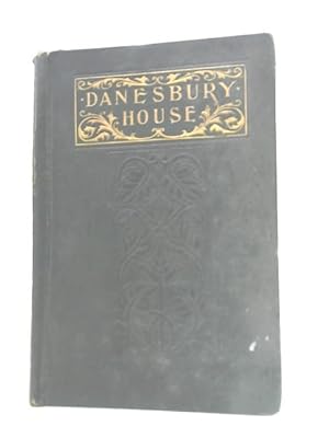 Bild des Verkufers fr Danesbury House zum Verkauf von World of Rare Books