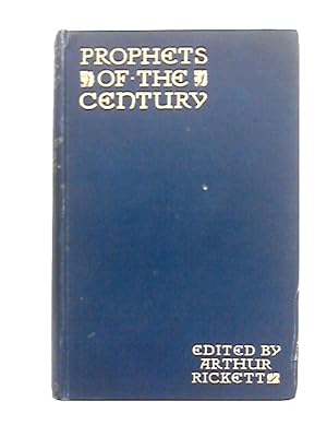 Imagen del vendedor de Prophets of the Century: Essays a la venta por World of Rare Books