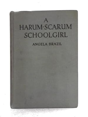 Seller image for A Harum-Scarum Schoolgirl for sale by World of Rare Books