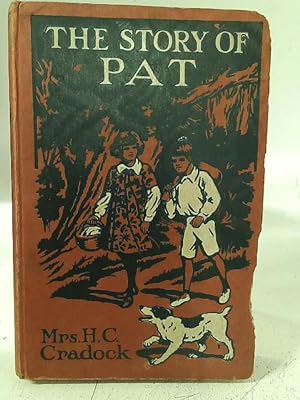 Imagen del vendedor de The Story of Pat a la venta por World of Rare Books