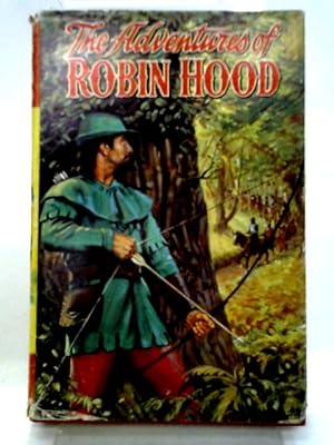 Bild des Verkufers fr The Adventures Of Robin Hood (Boys' And Girls' Library) zum Verkauf von World of Rare Books