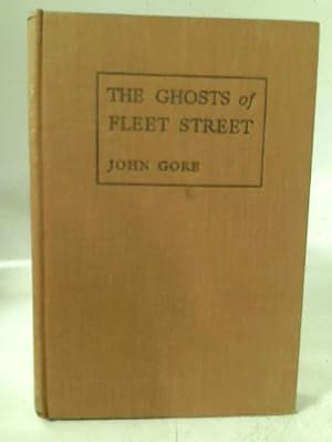 Bild des Verkufers fr The Ghosts of Fleet Street zum Verkauf von World of Rare Books