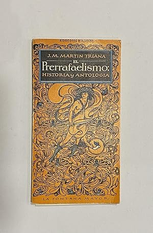 Image du vendeur pour El Prerrafaelismo: Historia y Antologa. mis en vente par ARREBATO LIBROS