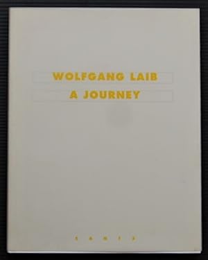 Seller image for WOLFGANG LAIB. A JOURNEY. for sale by Studio Bibliografico Olubra