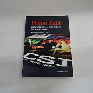 Imagen del vendedor de PRIME TIME, LAS MEJORES SERIES DE TV AMERICANAS DE C.S.I. A LOS SOPRANO. a la venta por Librería J. Cintas
