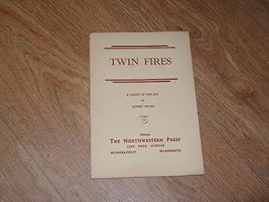 Seller image for Twin Fires A Drama in One Act for sale by Dublin Bookbrowsers