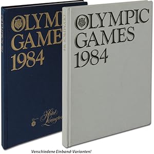 Olympic Games 1984 Los Angeles. The pictorial record of the XXIII Olympic Games of the Amateur At...