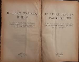 IL LIBRO ITALIANO D'OGGI - LE LIVRE ITALIEN D'AUJOURD' HUI.