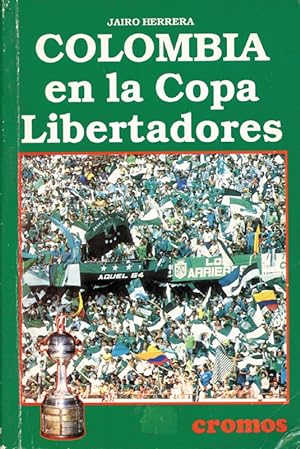 COLOMBIA en la Copa Libertadores