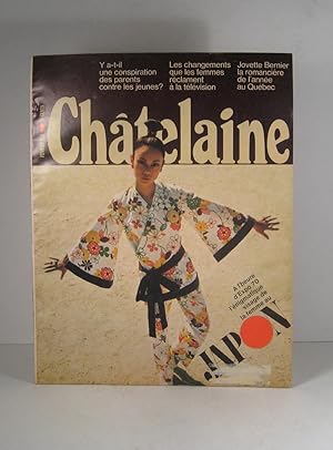 Seller image for Chtelaine. Fvrier 1970 :  l'heure d'Expo 70, l'nigmatique visage de la femme au Japon for sale by Guy de Grosbois