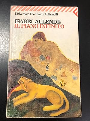Allende Isabel. Il piano infinito. Feltrinelli 1997.
